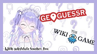 【Geoguessr/Wiki Game】We Might Learn Something...【Tsunderia】