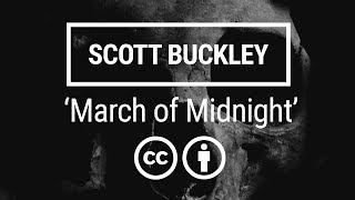 'March of Midnight' [Spooky Orchestral CC-BY] - Scott Buckley