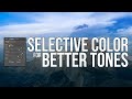 Selective Color For Better Tones