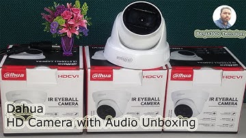 Dahua HAC HDW1200TLP A 2MP HDCVI IR Eyeball Camera with Audio Unboxing