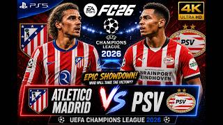 FC26 | Atlético de Madrid vs PSV | UEFA Champions League 2026 | TechnoByte Gamerz | PS5 | 4K60