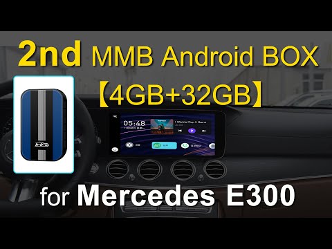 2nd MMB Android 9 Multimedia Video BOX on Mercedes Benz E class W213 Wireless Apple CarPlay