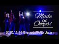 2020.11.14「Made in Ooops!」in  umedaTRAD〈for J-LODlive〉