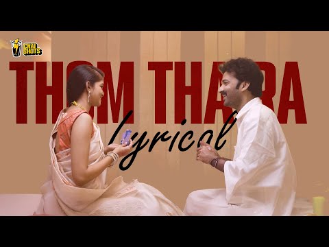 Thom Tha Ra Lyrical Song | 30 weds 21 Web Series | Jose Jimmy | Chai Shots Music