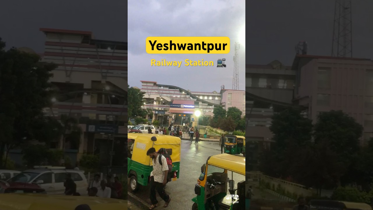 🚂 Yeshwantpur Railway Station in Bangalore 