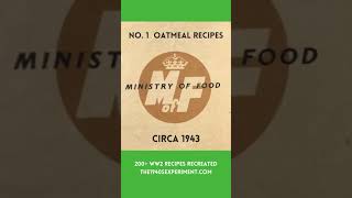 Ministry of Food No.1 Oatmeal Recipes | WW2 Circa 1943 | the1940sExperiment.com screenshot 3