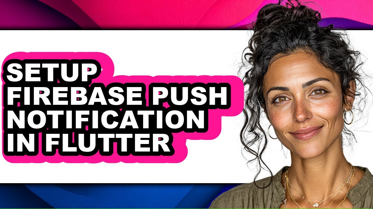 How to Setup Firebase Push Notification in Flutter - Easy Guide