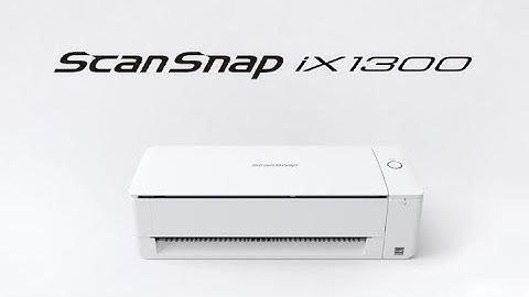 Introducing the ScanSnap iX1300