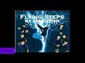 FLYING STEPS   - WE ARE ELECTRIC 1 HOUR LOOP