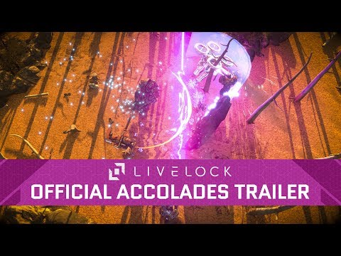 Livelock Official Accolades Trailer