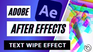 Adobe After Effects » Easy TEXT WIPE Effect