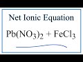 Net Ionic Equations and Spectator Ions