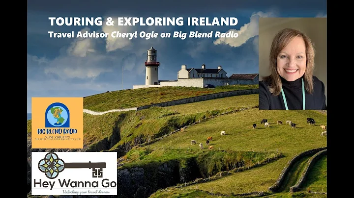 Cheryl Ogle - Different Ways to Tour and Explore Ireland