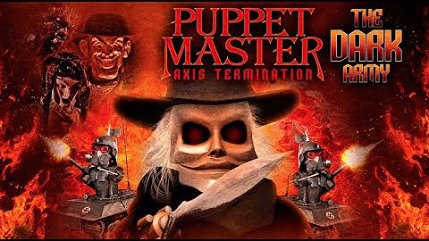 Puppet Master: Axis Termination (2017) | Full Movie | George Appleby | Tonya Kay | Kevin Scott Allen