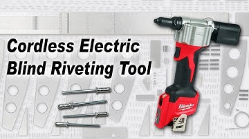 Aircraft Riveting: Cordless Electric Blind Riveting Tool