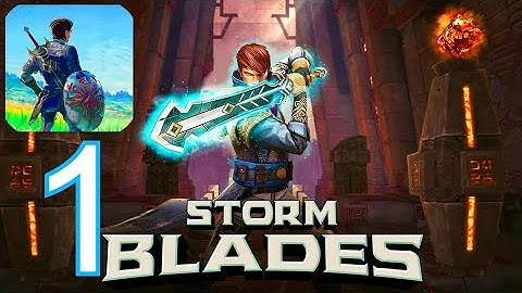 Stormblades - Gameplay - Walkthrough - Part 1(Android, iOS)