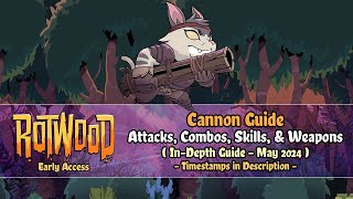 Rotwood Early Access  InDepth Cannon Guide (All Attacks, Combos, Skills, & Weapons) [May 2024]