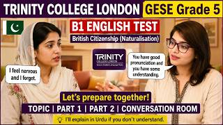 B1 English Test (GESE Grade 5) | SELT British Citizenship| Trinity College London ILR UK