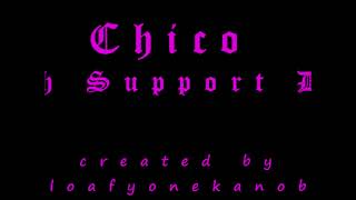 Chico - Nah Support Dem (Lyrics)