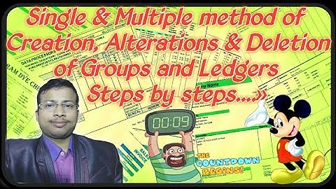 How to Creation, Alteration and deletion of groups and ledger steps by steps |#ckw337