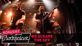 We Scrape The Sky Live | Köln 2023 | Rockpalast