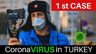 CORONA VIRUS in TURKEY The First Case ! March 11 2020