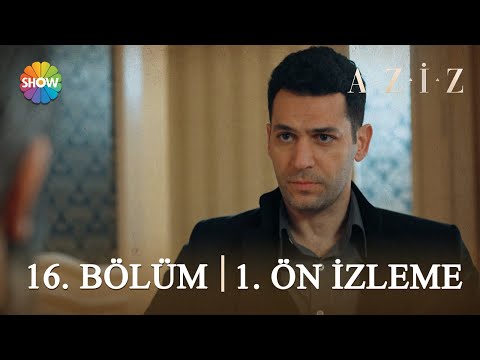 Aziz  16. Bölüm 1. Ön İzleme  |  \