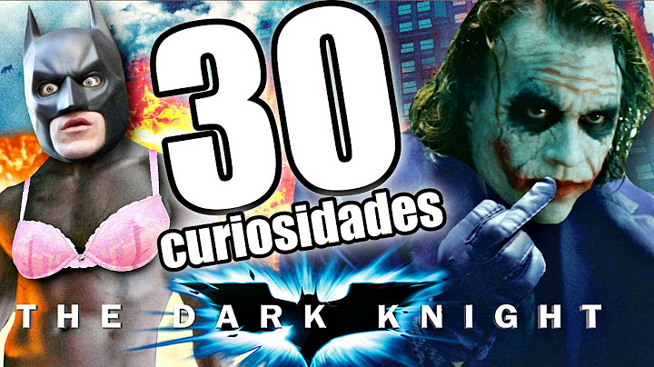 30 CURIOSIDADES FLIPANTES DE BATMAN: EL CABALLERO OSCURO (2008)