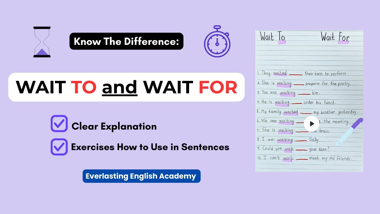 How to know The Difference: Wait TO and Wait FOR - YouTube
