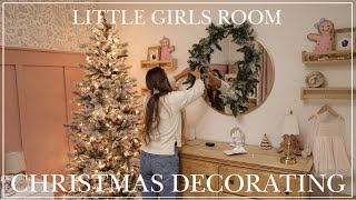 CHRISTMAS DECORATE WITH ME | Little Girl Room Makeover | Whimsical and Cozy