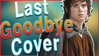 The Last Goodbye Piano/Guitar Cover - The Hobbit: The Battle of the Five Armies