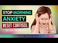 Stop Morning Anxiety (Fix Your Cortisol Awakening Response)