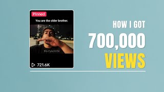 How I got 700,000 views with Personal Brand