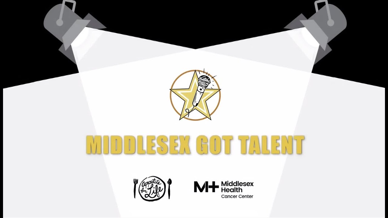 Appetite for Life 2020 featuring Middlesex Got Talent - We're celebrating our talented health care heroes and supporting our community in this unprecedented time. To learn more, visit middlesexhealth.org/talent.