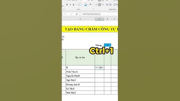 Cách tạo bảng chấm công cực xịn trong excel