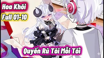 Full 01-10 : Hoa Khôi Quyến Rũ Tôi | Vanh Vietsub
