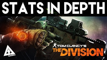 The Division Stats Explained  - Attributes, Talents & Bonuses