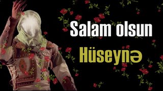 Salam olsun Huseyne (sözləri yazili) ᴴᴰ Resimi