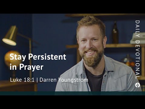 Praying With Perseverance: Luke 18:1 1 YouTube video thumbnail