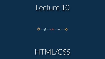 [CSE 312] Lecture 10: HTML/CSS | Front End Development