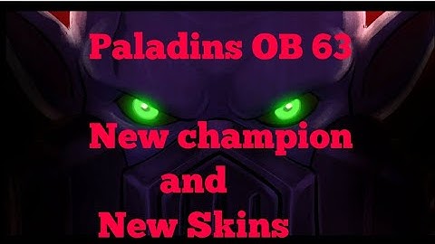 Paladins OB 63 Patch Clues, New Champion Vivian - Androxus New Skin?
