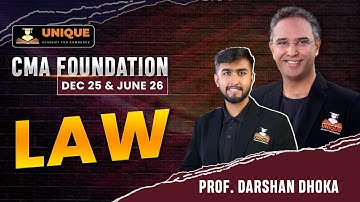 CMA Foundation | Law | Indian Contract Act | Lec 5 | Dec 25 & June 26 | Prof. Darshan Dhoka