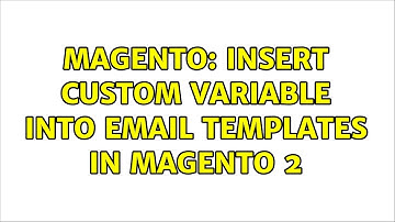 Magento: Insert custom variable into email templates in magento 2