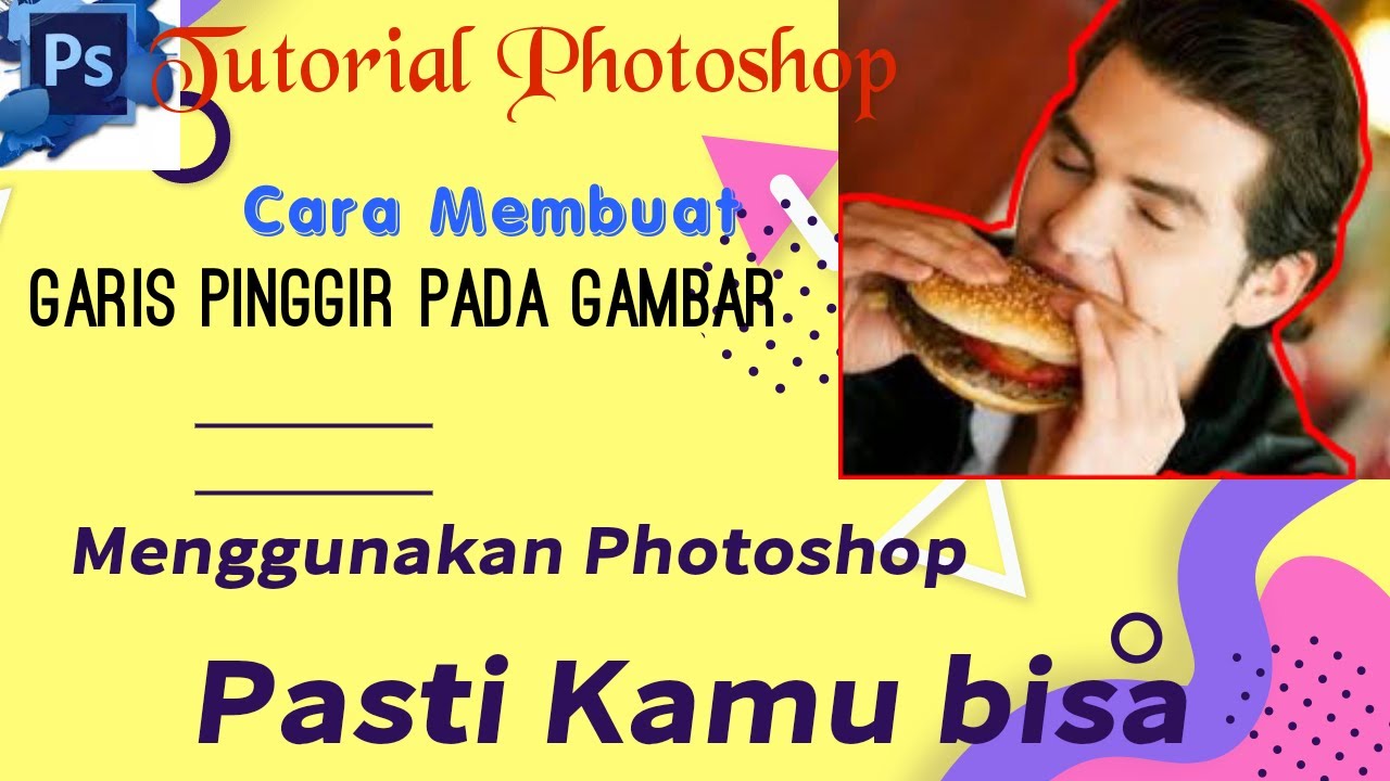 Cara Membuat Garis Pinggir pada Gambar menggunakan Photoshop 