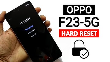 Oppo F23 5G hard reset screen unlock.