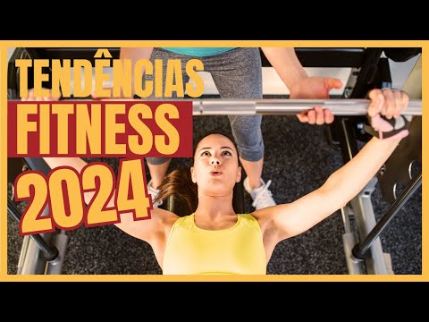 TOP 20 TENDÊNCIA FITNESS MUNDIAIS 2024 | vídeo completo