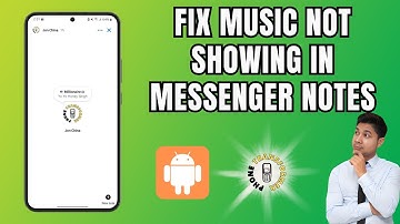 How to Fix Music Not Showing in Messenger Notes | Advanced Strategies