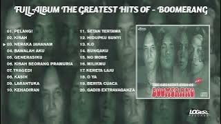 PLAYLIST - FULL ALBUM THE GREATEST HITS OF BOOMERANG