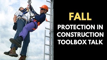 Jobsite Safety Video: Fall Protection On Construction Sites
