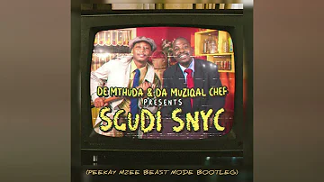 Sgudi Snyc (Peekay Mzee Beast Mode Bootleg)